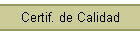 Certif. de Calidad